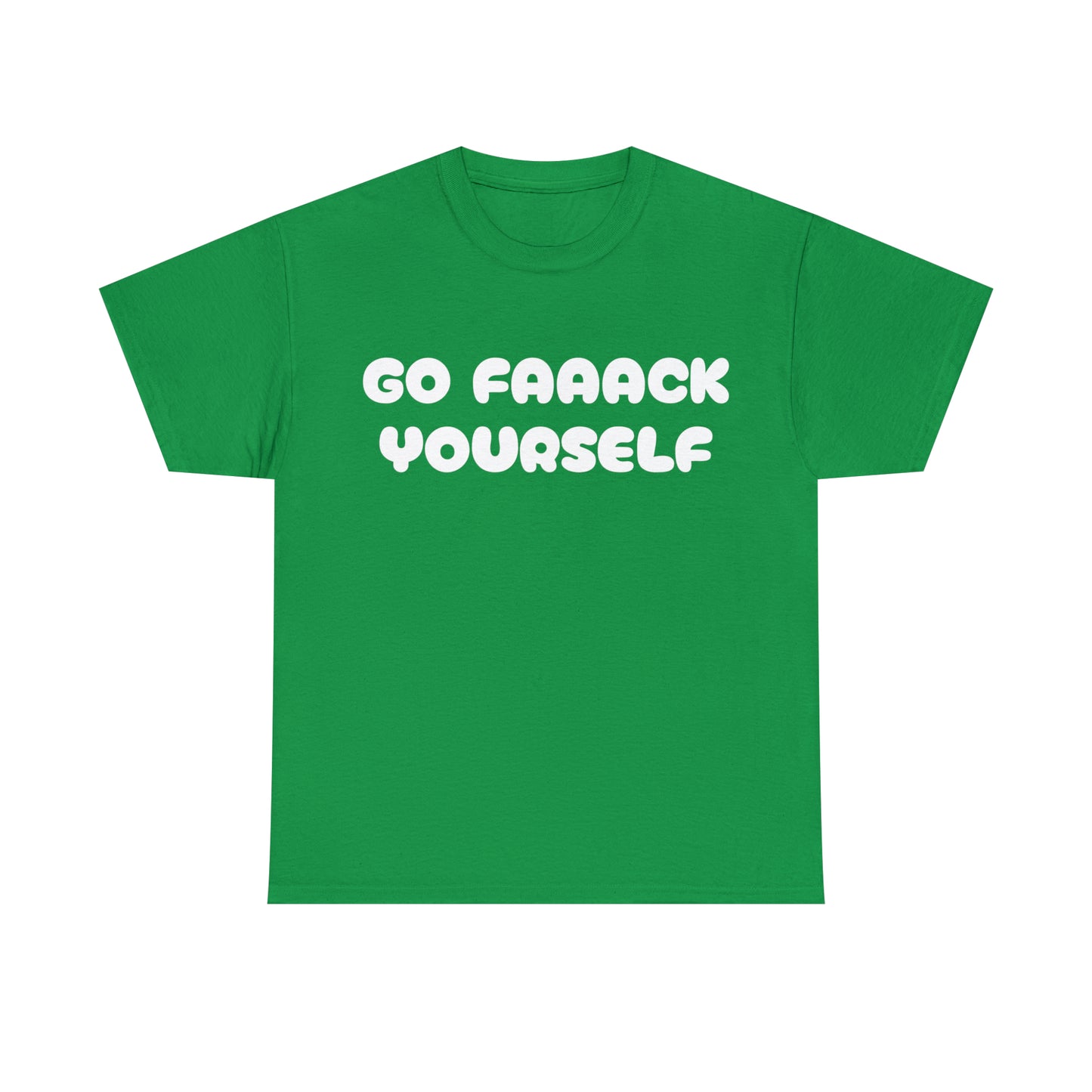 GO FAAACK YOURSELF Camiseta de algodón pesado unisex