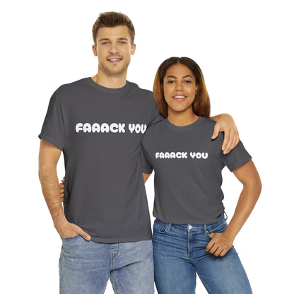 FAAACK YOU Camiseta unisex de algodón pesado