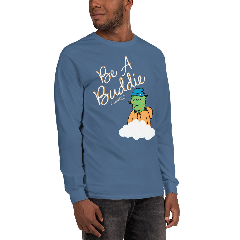 CannaBuddies Be a Buddie Cloud Men’s Long Sleeve Shirt