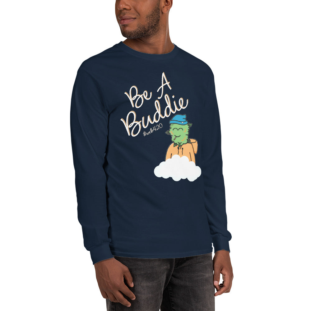 CannaBuddies Be a Buddie Cloud Men’s Long Sleeve Shirt