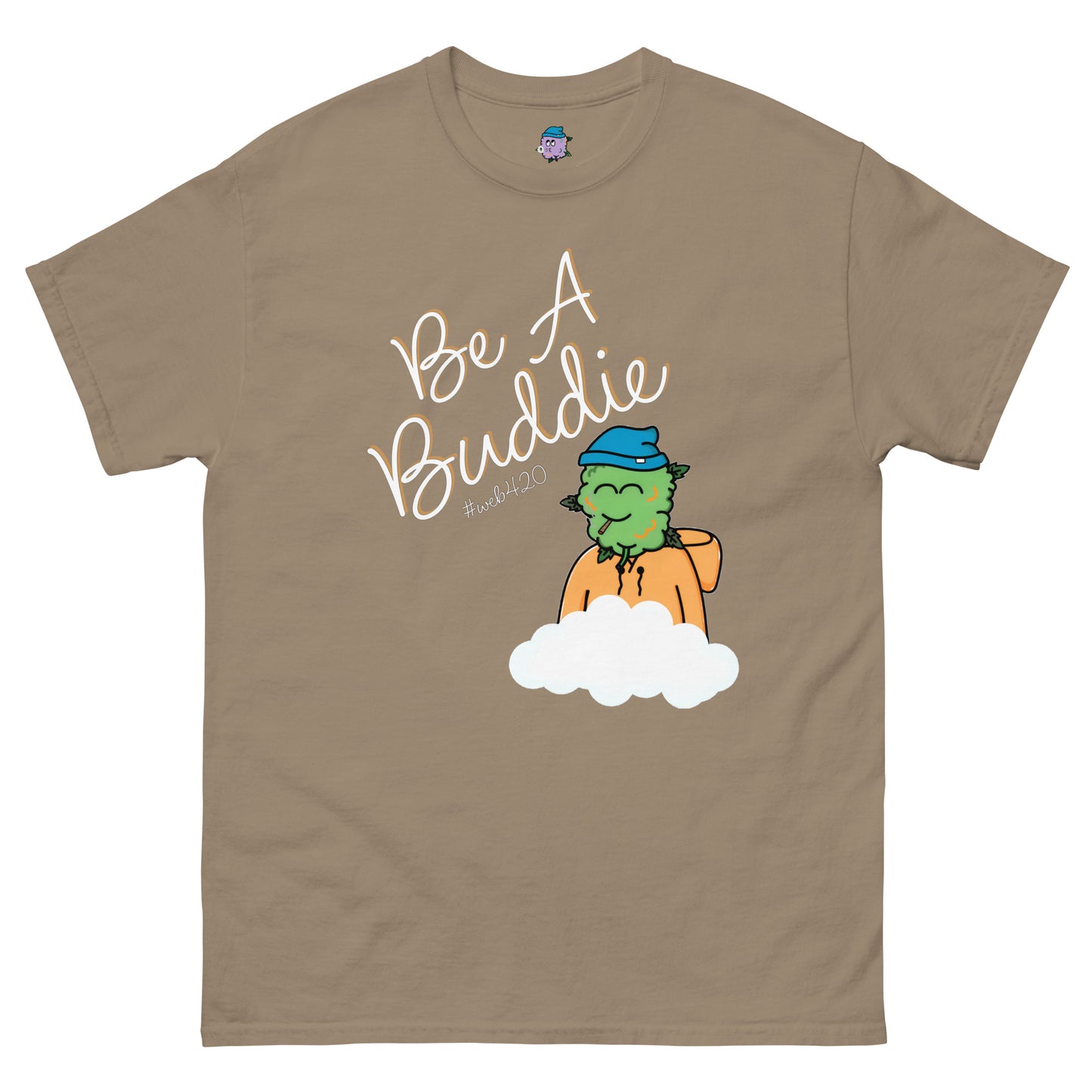 CannaBuddies Be A Buddie with Cloud Unisex classic tee