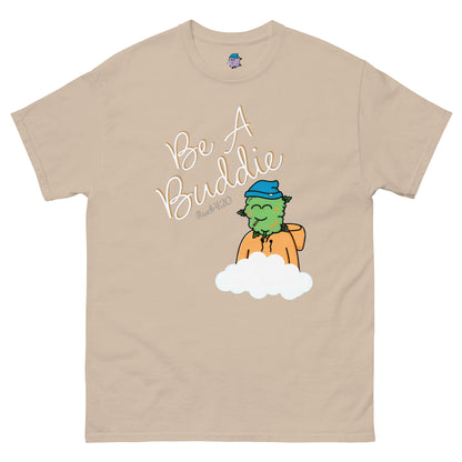 CannaBuddies Be A Buddie with Cloud Unisex classic tee