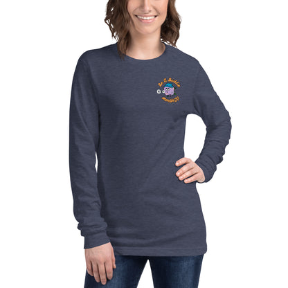 CannaBuddies Be a Buddie Nug Unisex Long Sleeve Tee