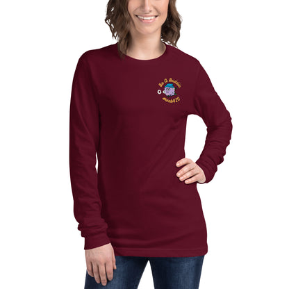 CannaBuddies Be a Buddie Nug Unisex Long Sleeve Tee