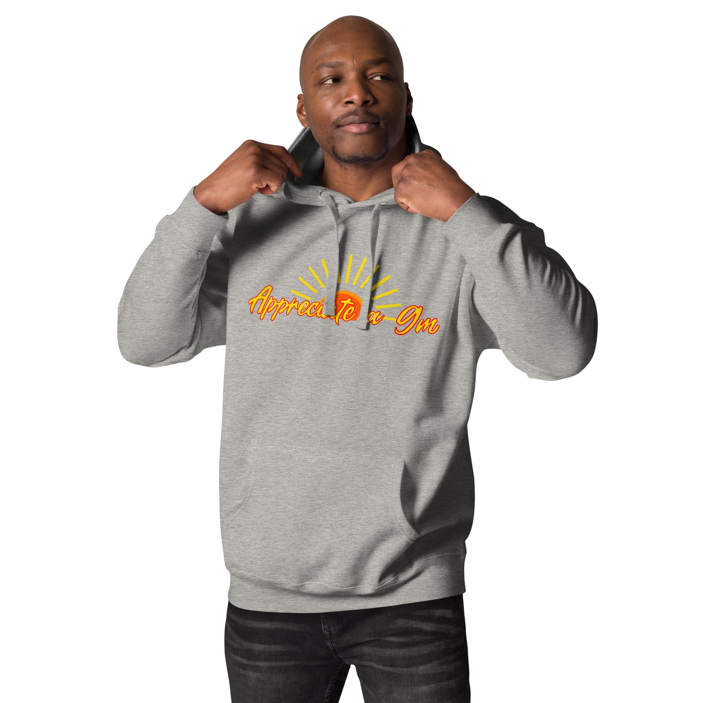 The Appreciators Appreciate a GM with Sun Unisex Hoodie